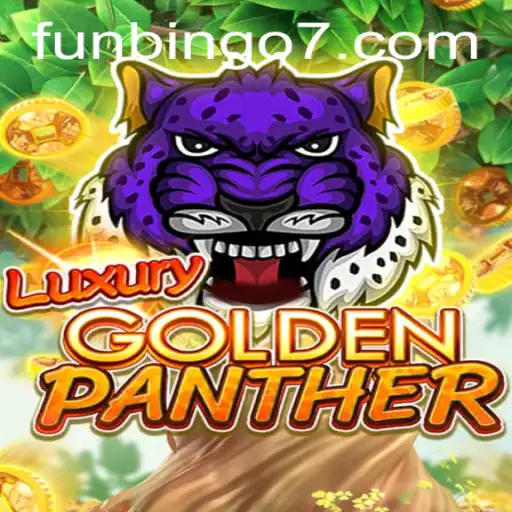 Discover the Thrills of LUXURYGOLDENPANTHER: An Integration of Glamour and Adventure with FunBingo