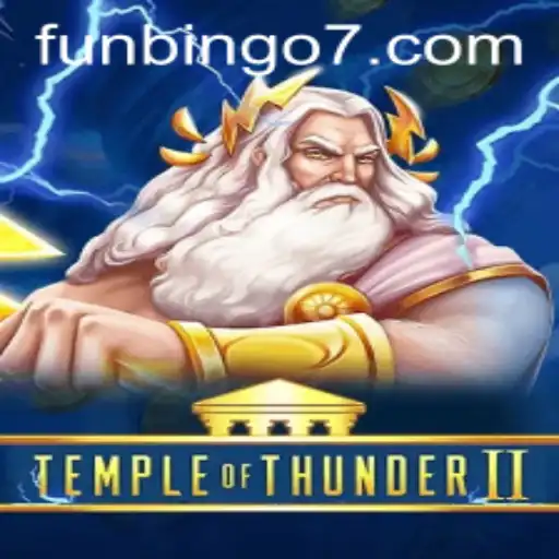 Discover the Exciting World of TempleofThunderII: Unveiling FunBingo as a Key Feature